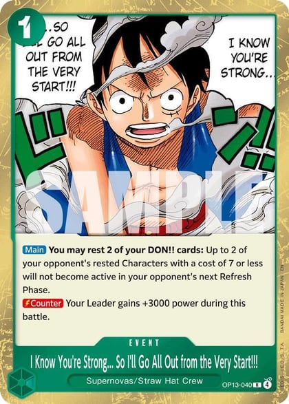 I Know You're Strong... So I'll Go All Out from the Very Start!!!, Carrying On His Will OP13-040