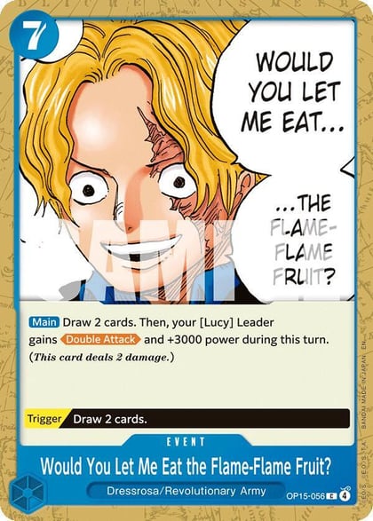 Would You Let Me Eat the Flame-Flame Fruit?, Adventure on Kami's Island OP15-056