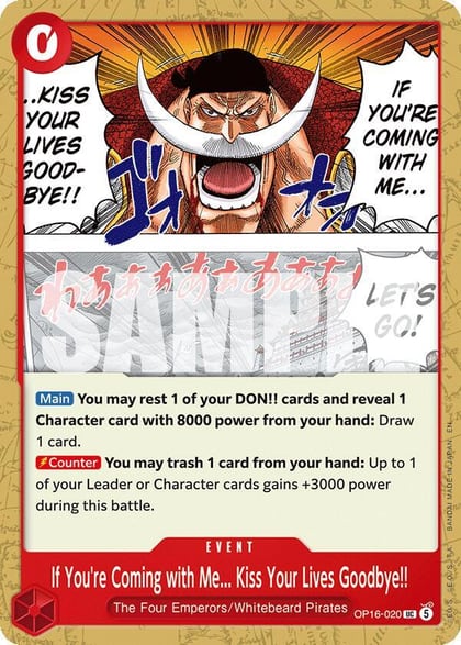 If You're Coming with Me...Kiss Your Lives Goodbye!!, The Time of Battle OP16-020