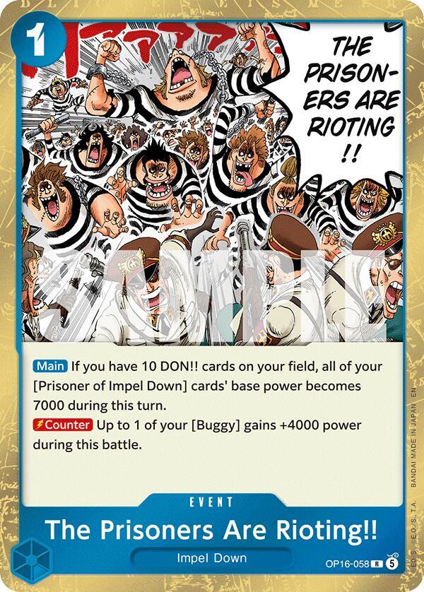 The Prisoners Are Rioting!!, The Time of Battle OP16-058