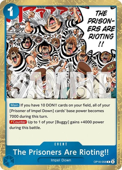 The Prisoners Are Rioting!!, The Time of Battle OP16-058
