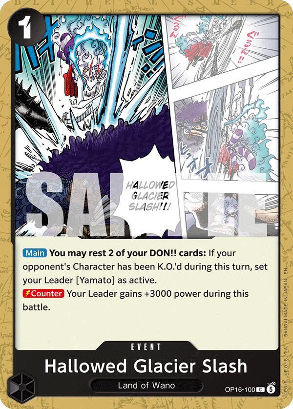Hallowed Glacier Slash, The Time of Battle OP16-100