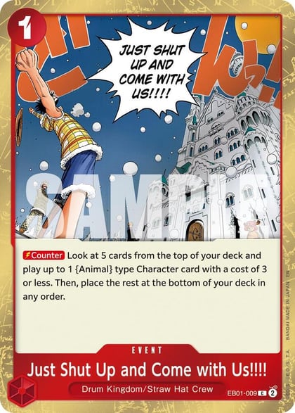Just Shut Up and Come with Us!!!! (Pirate Foil), Premium Booster -The Best- Vol. 2 EB01-009