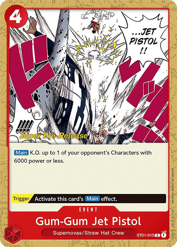 Gum-Gum Jet Pistol, Super Pre-Release Starter Deck 1: Straw Hat Crew ST01-015