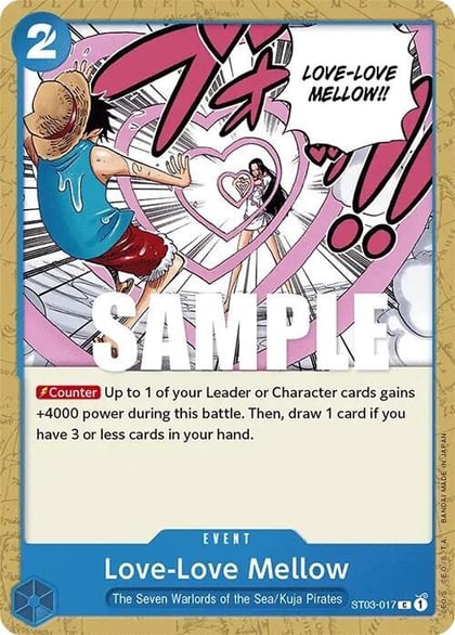 Love-Love Mellow, Starter Deck 3: The Seven Warlords of The Sea ST03-017