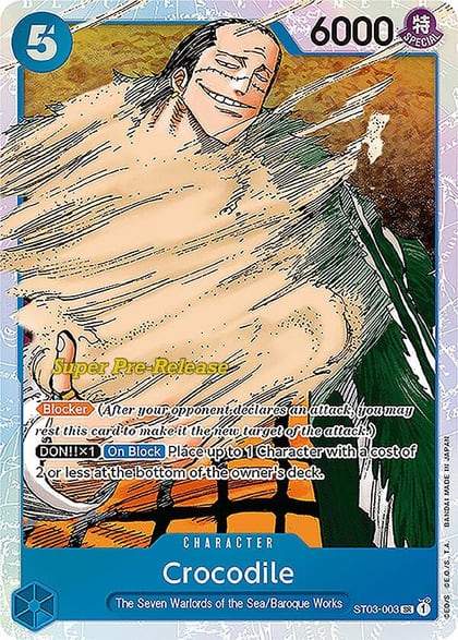 Crocodile (003), Super Pre-Release Starter Deck 3: The Seven Warlords of the Sea ST03-003