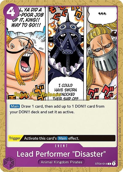 Lead Performer "Disaster", Super Pre-Release Starter Deck 4: Animal Kingdom Pirates ST04-014