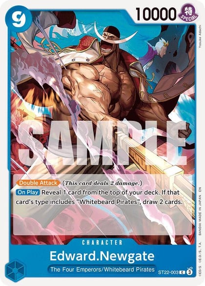 Edward.Newgate, Starter Deck 22: Ace & Newgate ST22-003