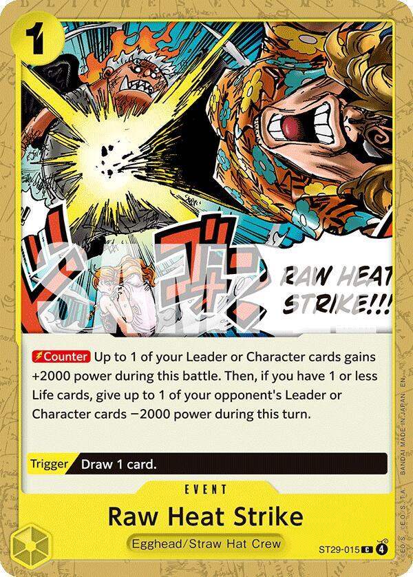 Raw Heat Strike, Starter Deck 29: Egghead ST29-015