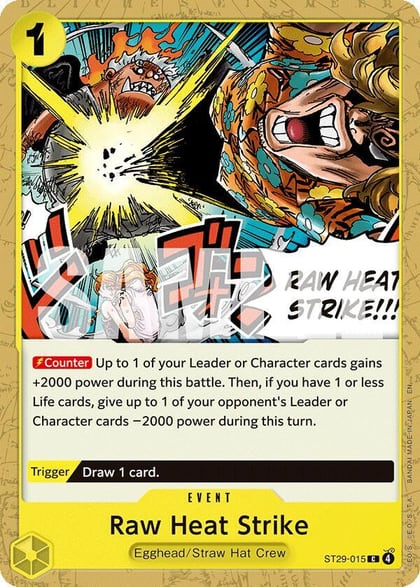 Raw Heat Strike, Starter Deck 29: Egghead ST29-015