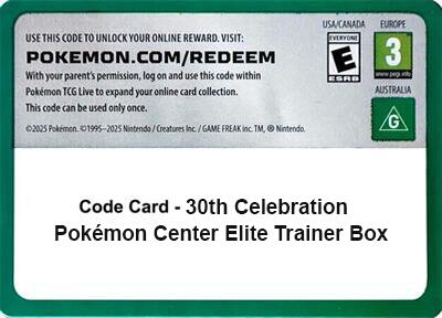 Code Card - 30th Celebration Pokemon Center Elite Trainer Box, ME: 30th Celebration P716632