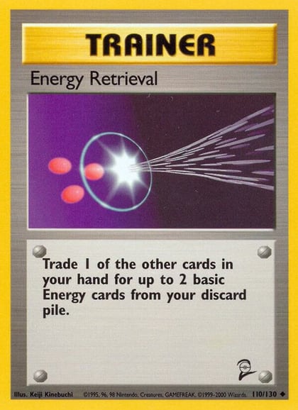 Energy Retrieval, Base Set 2 110/130