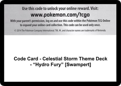 Code Card - Celestial Storm Theme Deck - "Hydro Fury" [Swampert], SM - Celestial Storm P266435