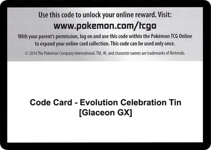 Code Card - Evolution Celebration Tin [Glaceon GX], SM - Celestial Storm P266468