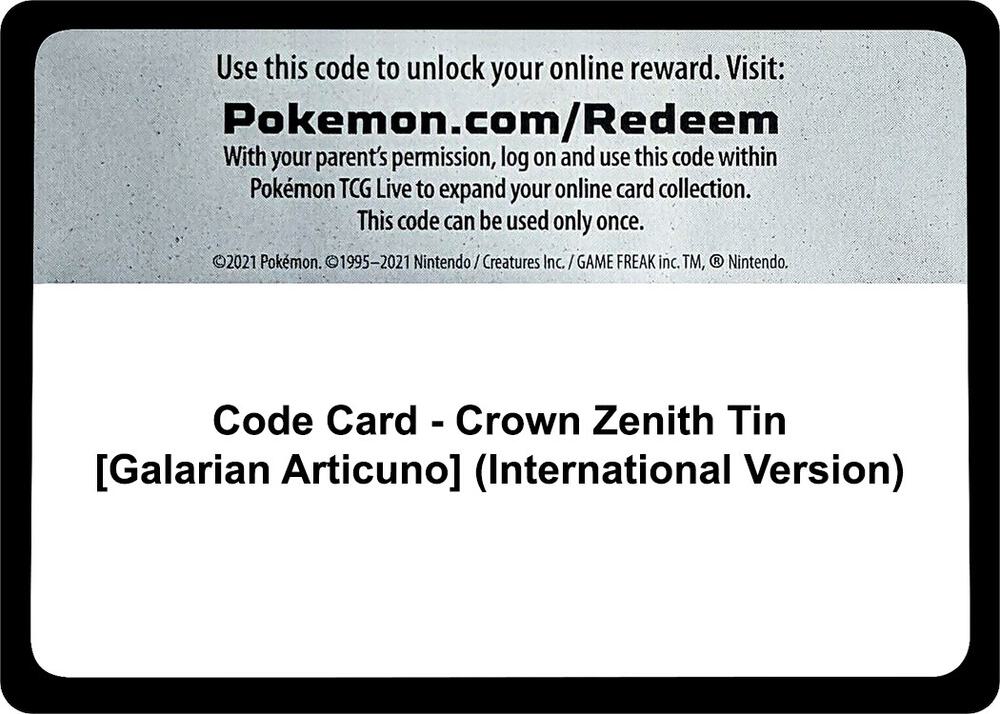 Code Card - Crown Zenith Tin [Galarian Articuno] (International Version), SWSH: Crown Zenith P475639