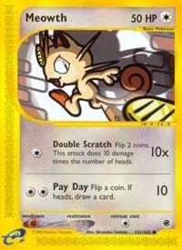 Meowth, Expedition 121/165