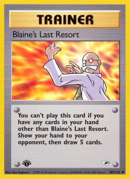 Blaine's Last Resort, Gym Heroes 105/132