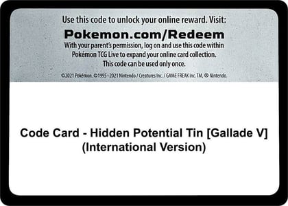 Code Card - Hidden Potential Tin [Gallade V] (International Version), Miscellaneous Cards & Products P285449