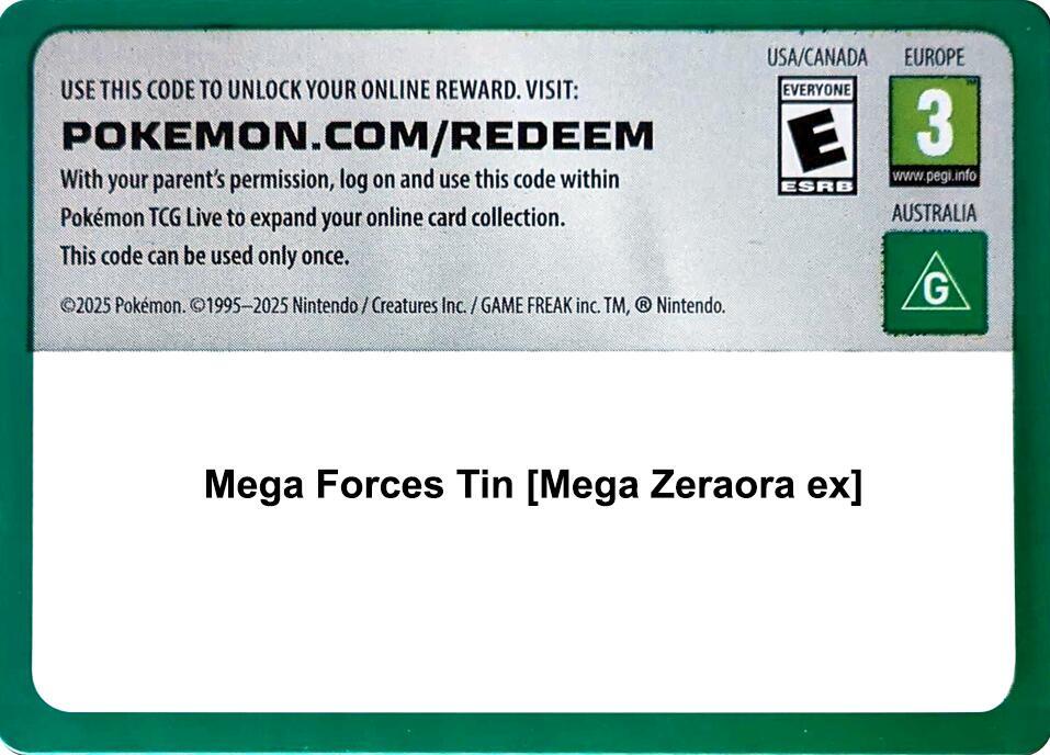 Code Card - Mega Forces Tin [Mega Zeraora ex], Miscellaneous Cards & Products P702512