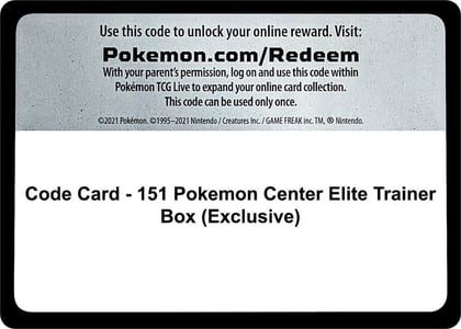 Code Card - 151 Pokemon Center Elite Trainer Box (Exclusive), SV: Scarlet & Violet 151 P531960