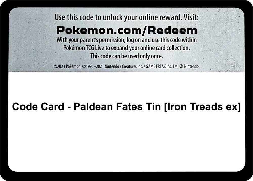 Code Card - Paldean Fates Tin [Iron Treads ex], SV: Paldean Fates P538221