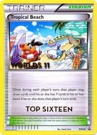 Tropical Beach - BW28 (Worlds 11) [Top 16], Black and White Promos BW28