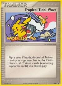 Tropical Tidal Wave - 036 (2006 World Championships) [Participation], Nintendo Promos 036
