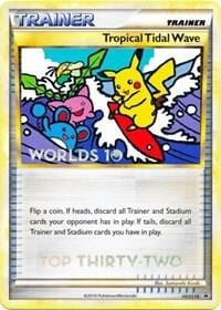 Tropical Tidal Wave - HGSS18 (Worlds 10) [Top 32], HGSS Promos HGSS18