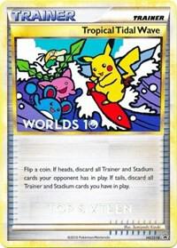 Tropical Tidal Wave - HGSS18 (Worlds 10) [Top 16], HGSS Promos HGSS18