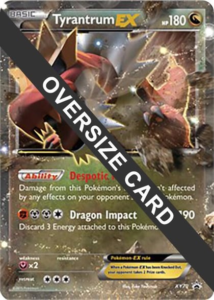 Tyrantrum EX - XY70, Jumbo Cards XY70