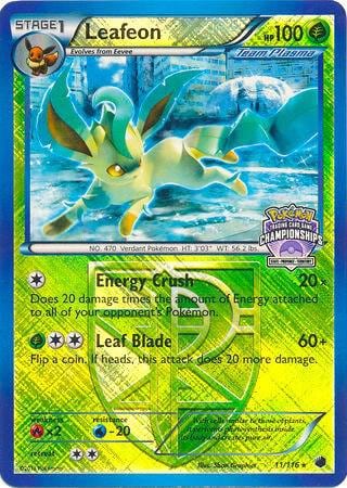 Leafeon - 11/116 (State Championships), League & Championship Cards 011/116