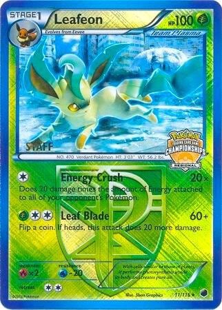Leafeon - 11/116 (Regional Championships) [Staff], League & Championship Cards 011/116