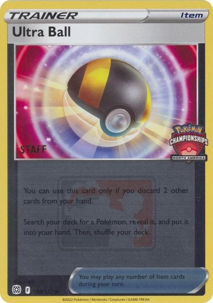 Ultra Ball - 150/172 (North America Championships) [Staff], League & Championship Cards 150/172