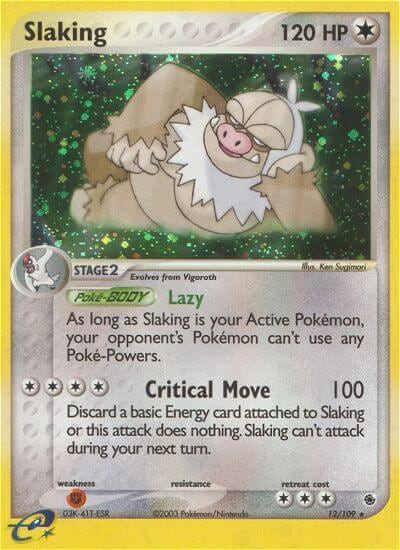 Slaking, Ruby and Sapphire 12/109