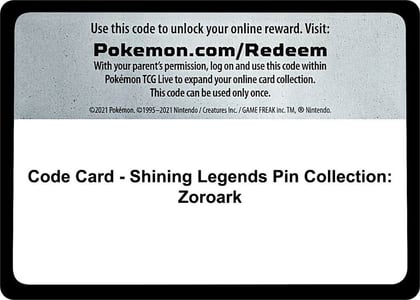 Code Card - Shining Legends Pin Collection: Zoroark, Shining Legends P483611