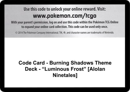 Code Card - Burning Shadows Theme Deck - "Luminous Frost" [Alolan Ninetales], SM - Burning Shadows P266413