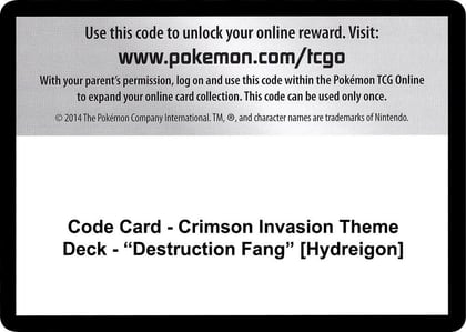 Code Card - Crimson Invasion Theme Deck - "Destruction Fang" [Hydreigon], SM - Crimson Invasion P266461