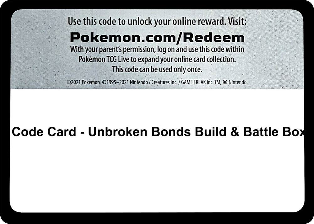 Code Card - Unbroken Bonds Build & Battle Box, SM - Unbroken Bonds P476522