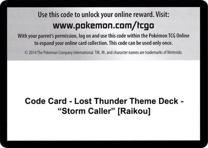Code Card - Lost Thunder Theme Deck - "Storm Caller" [Raikou], SM - Lost Thunder P266504