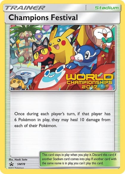 Champions Festival - SM78 (World Championships 2017), SM Promos SM78