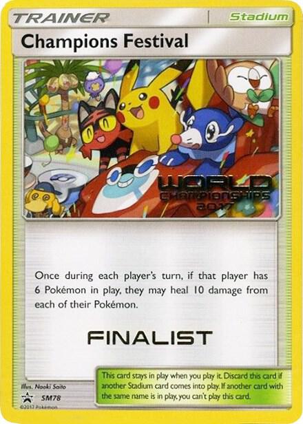Champions Festival - SM78 (World Championships 2017) [Finalist], SM Promos SM78