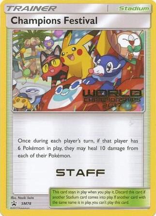 Champions Festival - SM78 (World Championships 2017) [Staff], SM Promos SM78