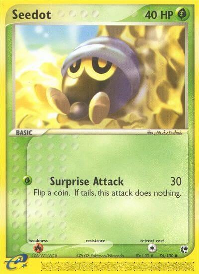 Seedot - 76/100, Sandstorm 76/100