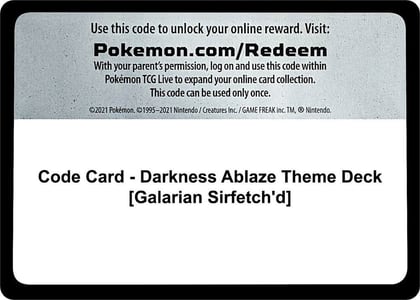 Code Card - Darkness Ablaze Theme Deck [Galarian Sirfetch'd], SWSH03: Darkness Ablaze P251524