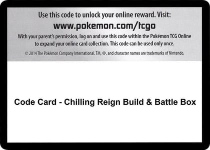 Code Card - Chilling Reign Build & Battle Box, SWSH06: Chilling Reign P251447