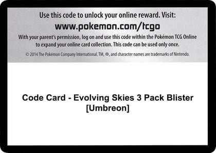 Code Card - Evolving Skies 3 Pack Blister [Umbreon], SWSH07: Evolving Skies P248032
