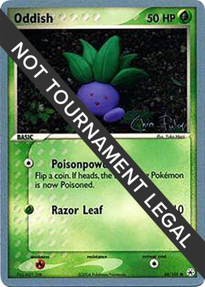Oddish - 2004 (Chris Fulop), World Championship Decks 68/101