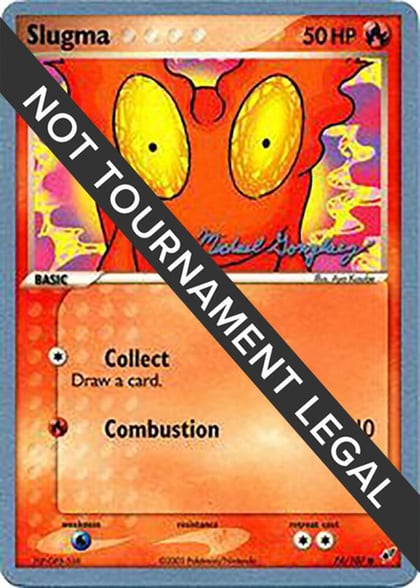 Slugma - 2005 (Michael Gonzalez), World Championship Decks 74/107