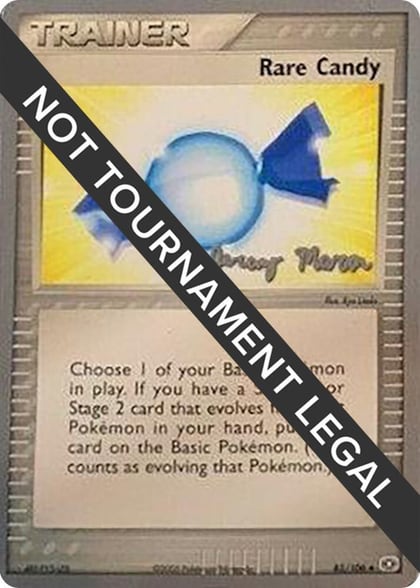Rare Candy - 2005 (Jeremy Maron), World Championship Decks 83/106