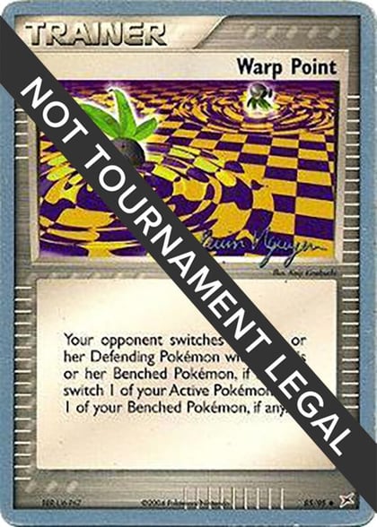 Warp Point - 2004 (Kevin Nguyen), World Championship Decks 85/95